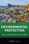 Environmental Protection: What Everyone Needs to Know