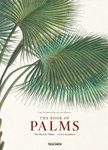 The Book of Palms / Das Buch der Palmen / Le Livre des Palmiers