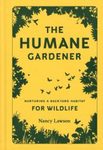 The Humane Gardener