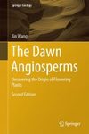 The Dawn Angiosperms