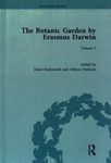 The Botanic Garden by Erasmus Darwin, Volume 1