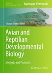 Avian and Reptilian Developmental Biology