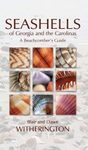 Seashells of Georgia and the Carolinas