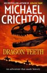 Dragon Teeth: A Novel
