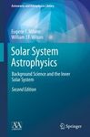 Solar System Astrophysics: Background Science and the Inner Solar System