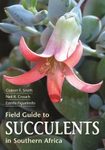 Field Guide to Succulents of Southern Africa