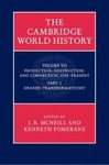 The Cambridge World History, Volume 7: Production, Destruction and Connection, 1750–Present, Part 2: Shared Transformations?