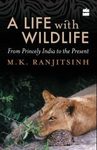 A Life with Wildlife