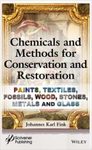 Chemicals and Methods for Conservation and Restoration