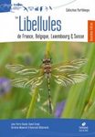 Les Libellules de France, Belgique, Luxembourg & Suisse [The Dragonflies of France, Belgium, Luxembourg and Switzerland]