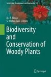 Biodiversity and Conservation of Woody Plants