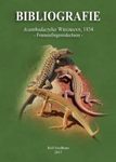 Bibliografie der Familie Lacertidae, Band 4: Acanthodactylus Wiegmann, 1834 - Fransenfingereidechsen [Bibliography of the Family Lacertidae, Volume 4: Acanthodactylus Wiegmann, 1834 -  Fringe-Fingered Lizards]