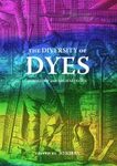 The Diversity of Dyes in History and Archaeology