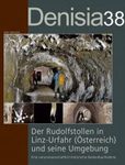 Der Rudolfstollen in Linz-Urfahr (Österreich) und Seine Umgebung: Eine Naturwissenschaftlich-Historische Bestandsaufnahme [The Rudolfstollen in Linz-Urfahr (Austria) and Its Surroundings: A Natural History and Historical Inventory]