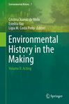 Environmental History in the Making, Volume 2: Acting