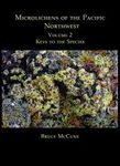 Microlichens of the Pacific Northwest, Volume 2: Key to the Species