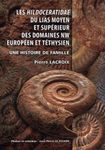 Les Hildoceratidae du Lias Moyen et Supérieur des Domaines NW Européen et Téthysien: Une Histoire de Famille [The Hildoceratidae of the Middle and Higher Lias of NW European and Tethysian Domains: A Family History]