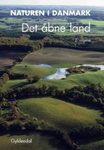 Naturen i Danmark, Band 3: Det Åbne Land [Nature in Denmark, Volume 3: The Countryside]