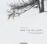 Une Vie de Loup [The Life of a Wolf]