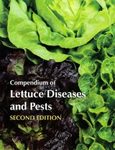Compendium of Lettuce Diseases and Pests