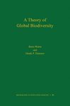 A Theory of Global Biodiversity