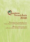 Quantum Verzeichnis 2018: Directory of European Zoos and Conservation Orientated Organisations / Verzeichnis der Europäischen Zoos, Arten-, Natur- und Tierschutzorganisationen [German]