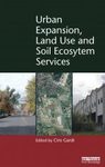 Urban Expansion, Land Cover and Soil Ecosystem Services