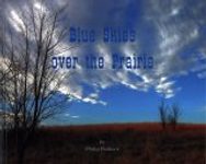 Blue Skies over the Prairie [English / Dutch]