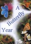 A Butterfly Year: All 58 Mainland British Butterfly Species in One Year (Region 2)