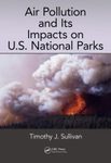 Air Pollution and its Impacts on U.S. National Parks