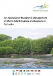 An Appraisal of Mangrove Management in Microtidal Estuaries and Lagoons in Sri Lanka