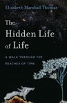 The Hidden Life of Life