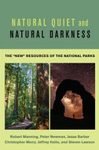 Natural Quiet and Natural Darkness