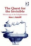 The Quest for the Invisible