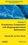 Evolutionary Computation with Biogeography-Based Optimization
