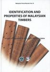 Identification and Properties of Malaysian Timbers