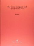The Dance Language and Orientation of Bees