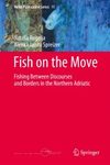 Fish on the Move