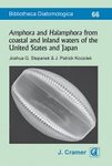 Bibliotheca Diatomologica, Volume 66: Amphora and Halamphora from Coastal and Inland Waters of the United States and Japan