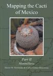 Mapping the Cacti of Mexico, Volume 2: Mammillaria