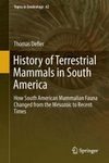 History of Terrestrial Mammals in South America