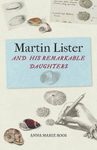 Martin Lister and His Remarkable Daughters