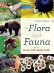 The Flora and Fauna of the Pacific Northwest Coast