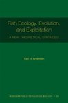 Fish Ecology, Evolution, and Exploitation