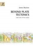 Beyond Plate Tectonics