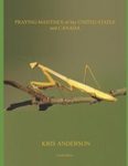 Praying Mantises of the United States and Canada