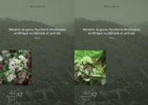 Opera Botanica Belgica, Volume 17: Révision du Genre Psychotria (Rubiaceae) en Afrique Occidentale et Centrale [Revision of the West and Central African Genus Psychotria (Rubiaceae)] (2-Volume Set)