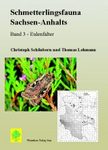 Schmetterlingsfauna Sachsen-Anhalts, Band 3: Eulenfalter [The Butterfly Fauna of Saxony-Anhalt, Volume 3: Owlet Moths]