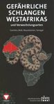 Gefährliche Schlangen Westafrikas und Verwechslungsarten: Gambia, Mali, Mauretanien, Senegal [Dangerous Snakes of West Africa and Confusion Species: Gambia, Mali, Mauritania, Senegal]