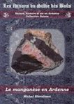 Les Manganèse en Ardenne [Manganese in the Ardennes]